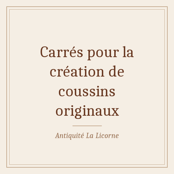 Carrés pour création de coussins